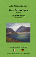 Das Schweigen