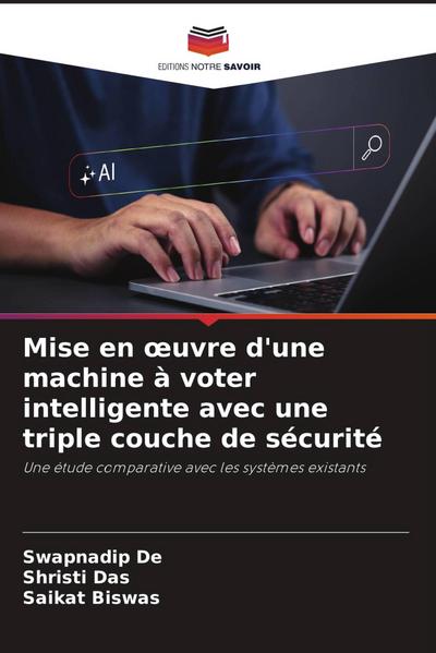 Mise en ¿uvre d’une machine à voter intelligente avec une triple couche de sécurité