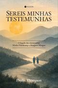 Sereis minhas testemunhas