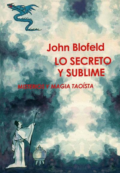 Secreto y sublime, lo