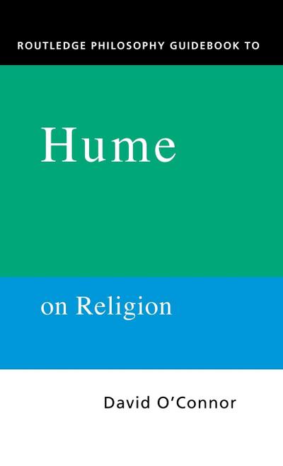 Routledge Philosophy GuideBook to Hume on Religion