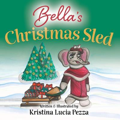 Bella’s Christmas Sled