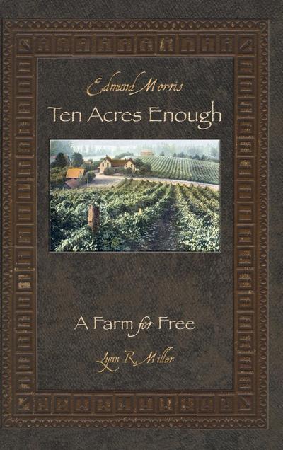 Ten Acres Enough