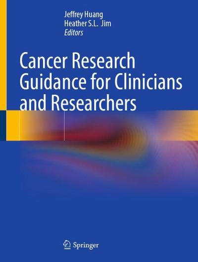 Cancer Research Guidance for Clinicians and Researchers