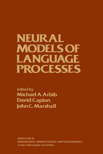 Neural Models of language Processes