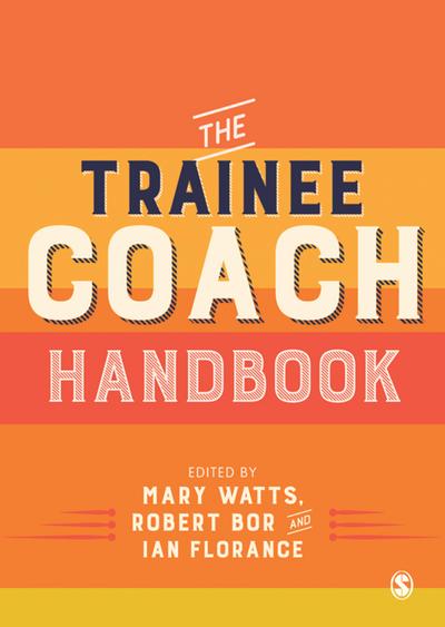 The Trainee Coach Handbook