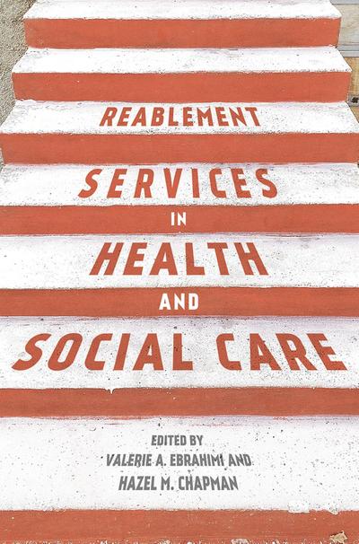 Reablement Services in Health and Social Care