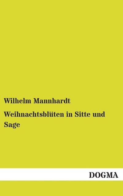 Weihnachtsblüten in Sitte und Sage