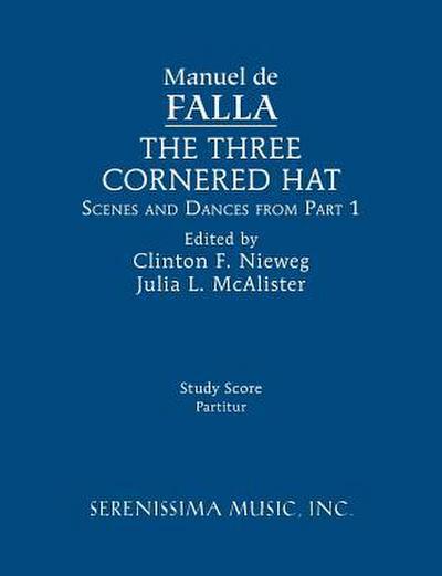 The Three-Cornered Hat, Scenes and Dances from Part 1