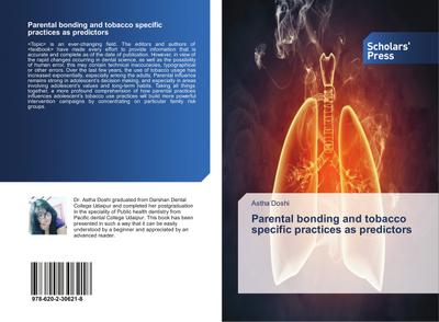 Parental bonding and tobacco specific practices as predictors