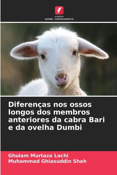 Diferenças nos ossos longos dos membros anteriores da cabra Bari e da ovelha Dumbi