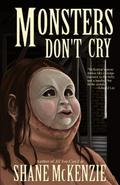 Monsters Don’t Cry