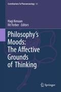 Philosophy's Moods: The Affective Grounds of Thinking Hagi Kenaan Editor