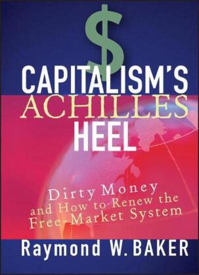 Capitalism’s Achilles Heel