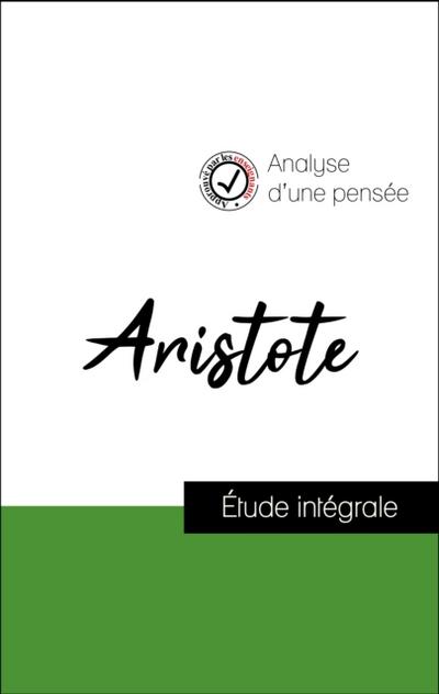 Analyse d’’une pensée : Aristote (résumé et fiche de lecture plébiscités par les enseignants sur fichedelecture.fr)