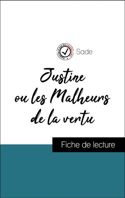Analyse de l’’œuvre : Justine ou les Malheurs de la vertu (résumé et fiche de lecture plébiscités par les enseignants sur fichedelecture.fr)