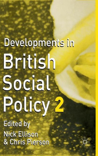 Developments in British Social Policy