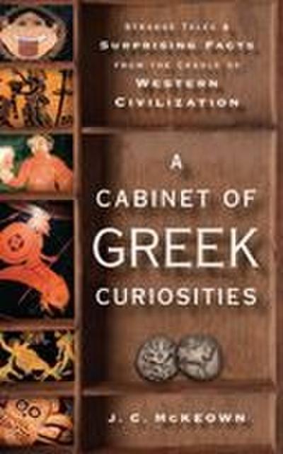 CABINET OF GREEK CURIOSITIES C