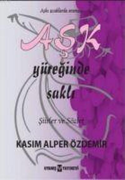 Ask Yüreginde Sakli