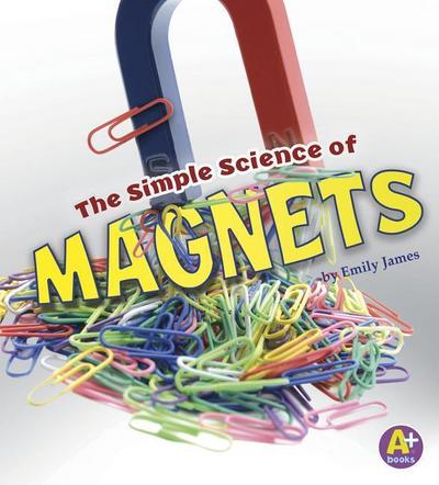 SIMPLE SCIENCE OF MAGNETS