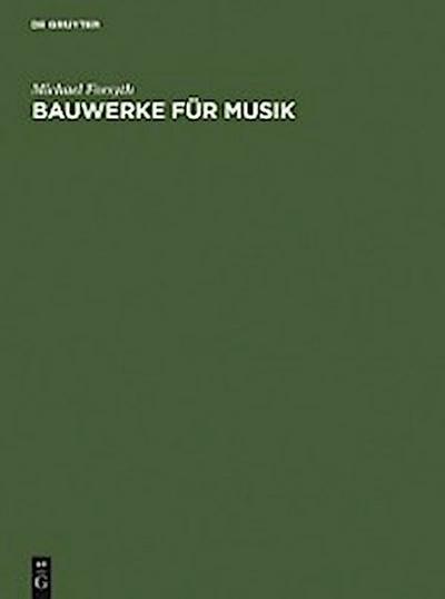 Bauwerke für Musik