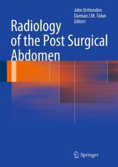 Radiology of the Post Surgical Abdomen