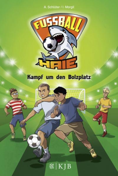 Fußball-Haie 04: Kampf um den Bolzplatz