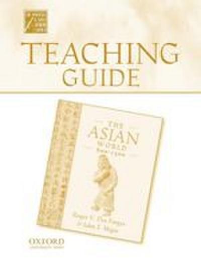 Teaching Guide to the Asian World 600-1500
