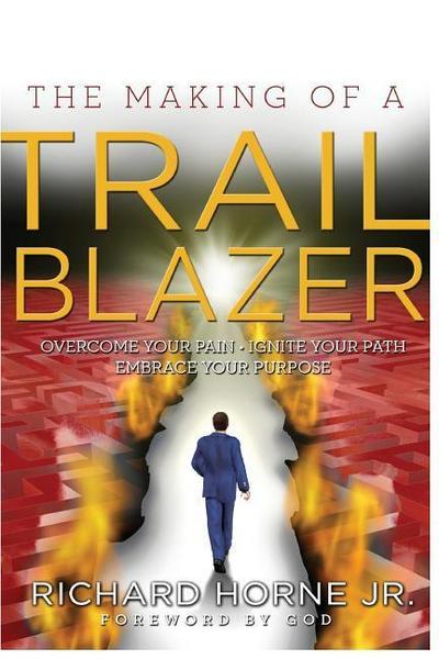 The Making of a Trailblazer