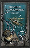 Mission Clockwork 2: Mission Clockwork