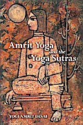 Amrit Yoga and the Yoga Sutras