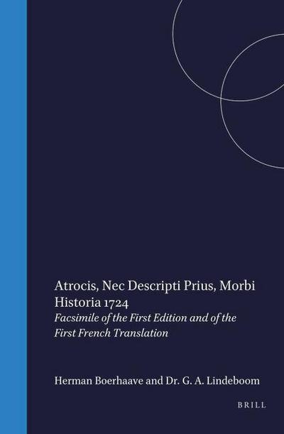 Atrocis, NEC Descripti Prius, Morbi Historia, 1724