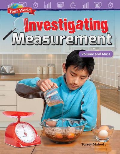 Your World: Investigating Measurement