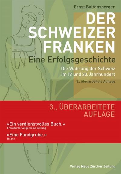 Der Schweizer Franken - Eine Erfolgsgeschichte