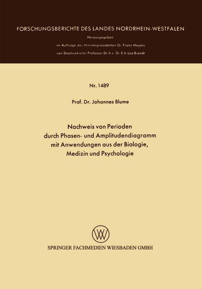 Nachweis von Perioden durch Phasen- und Amplitudendiagramm mit Anwendungen aus der Biologie, Medizin und Psychologie