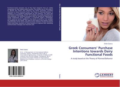 Greek Consumers’ Purchase Intentions towards Dairy Functional Foods