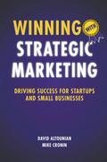 Winning With Strategic Marketing