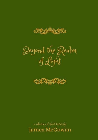 Beyond the Realm of Light
