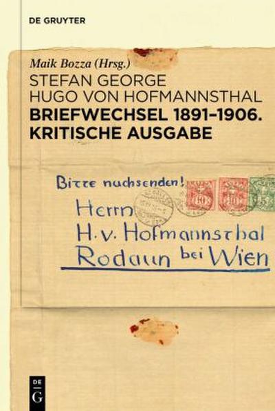 Briefwechsel 1891-1906. Kritische Ausgabe