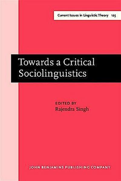 Towards a Critical Sociolinguistics