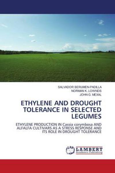 ETHYLENE AND DROUGHT TOLERANCE IN SELECTED LEGUMES