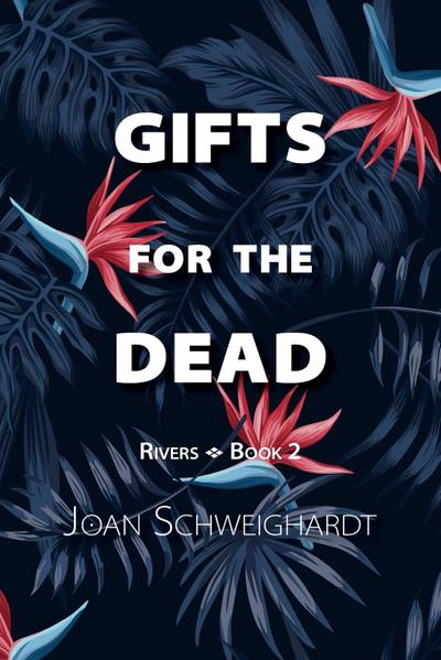 Gifts for the Dead