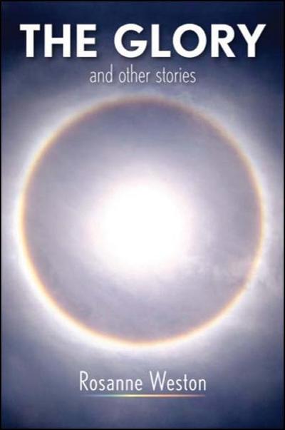 The Glory and Other Stories