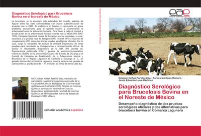 Diagnóstico Serológico para Brucelosis Bovina en el Noreste de México