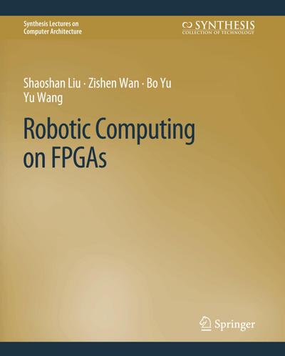 Robotic Computing on FPGAs