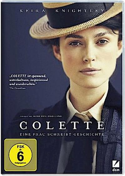 Colette - Eine Frau schreibt Geschichte