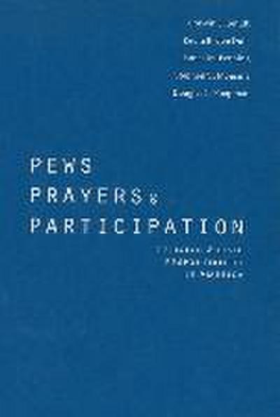 Pews, Prayers, and Participation