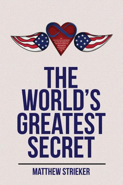 The World’s Greatest Secret