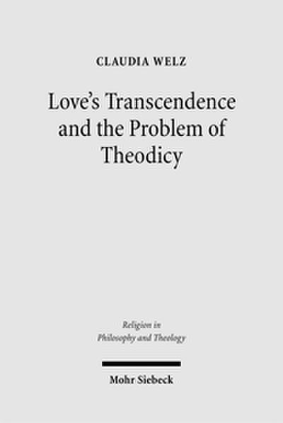 Love’s Transcendence and the Problem of Theodicy