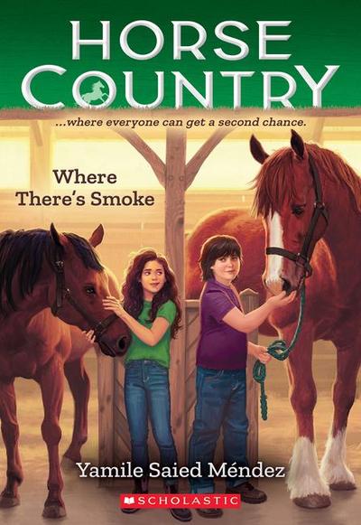 Where There’s Smoke (Horse Country #3)